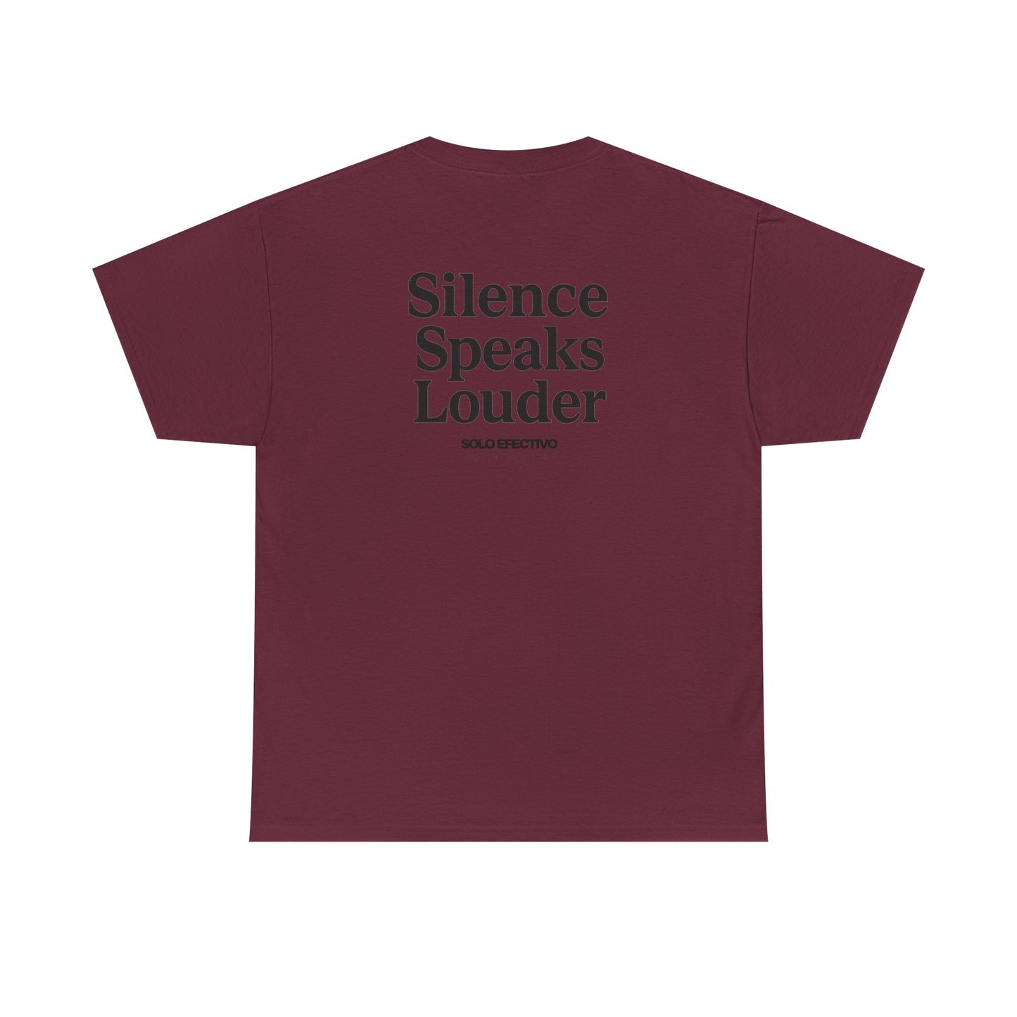 Solo Efectivo Silence Speaks Louder Tee – Los Angeles Edition