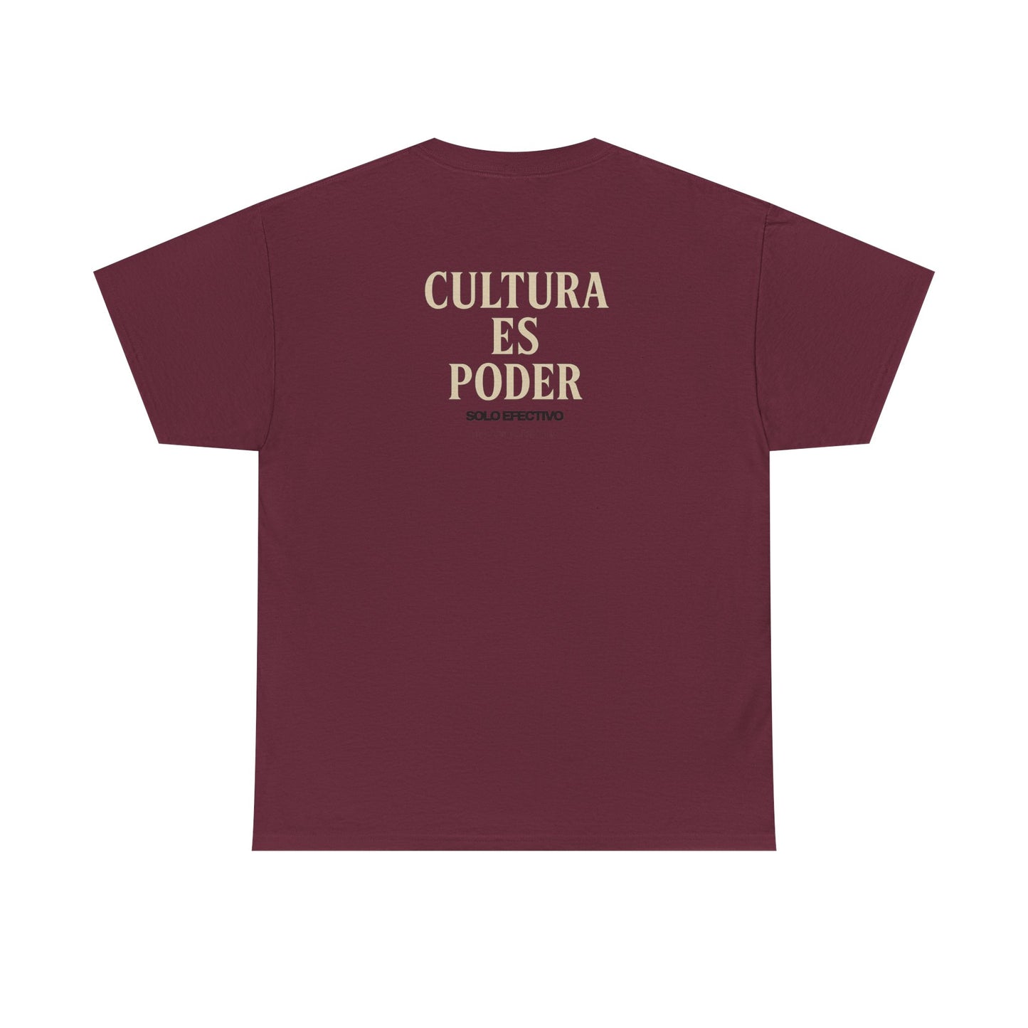 Solo Efectivo Cultura Es Poder Tee