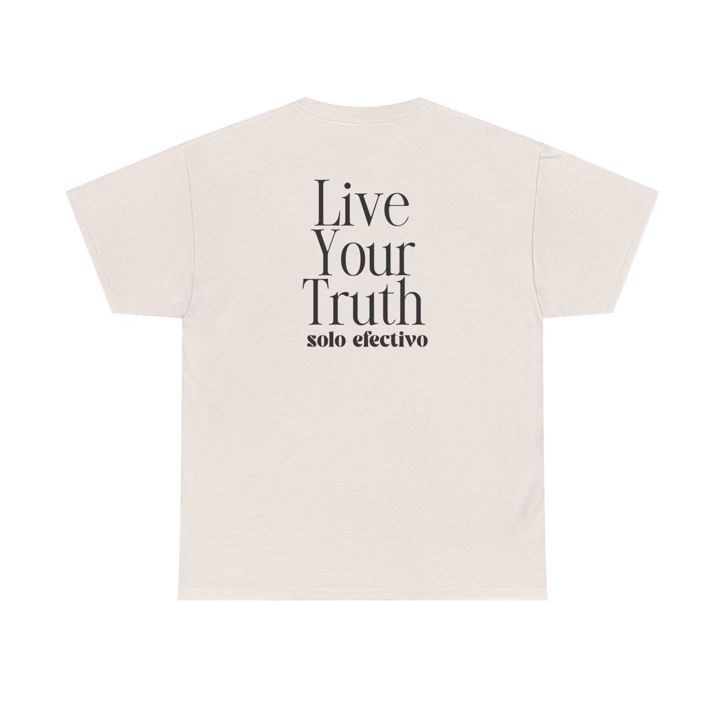 Live Your Truth Solo Tee