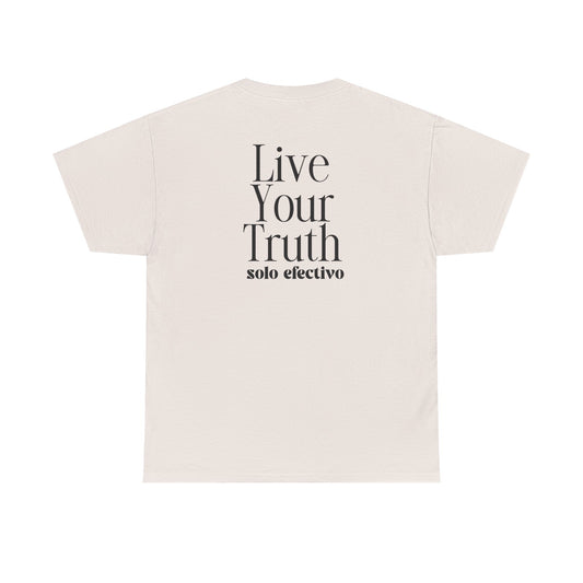 Live Your Truth Solo Tee