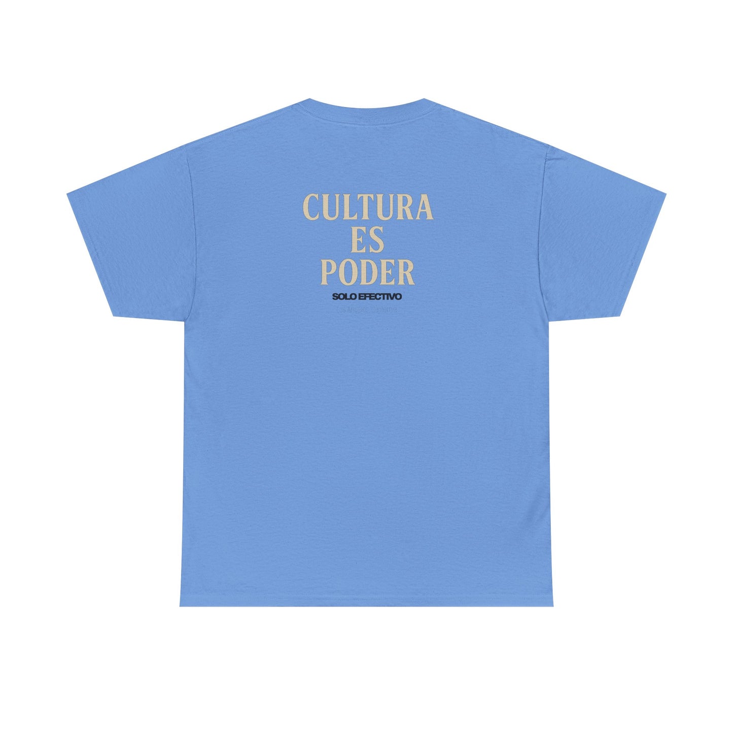Solo Efectivo Cultura Es Poder Tee