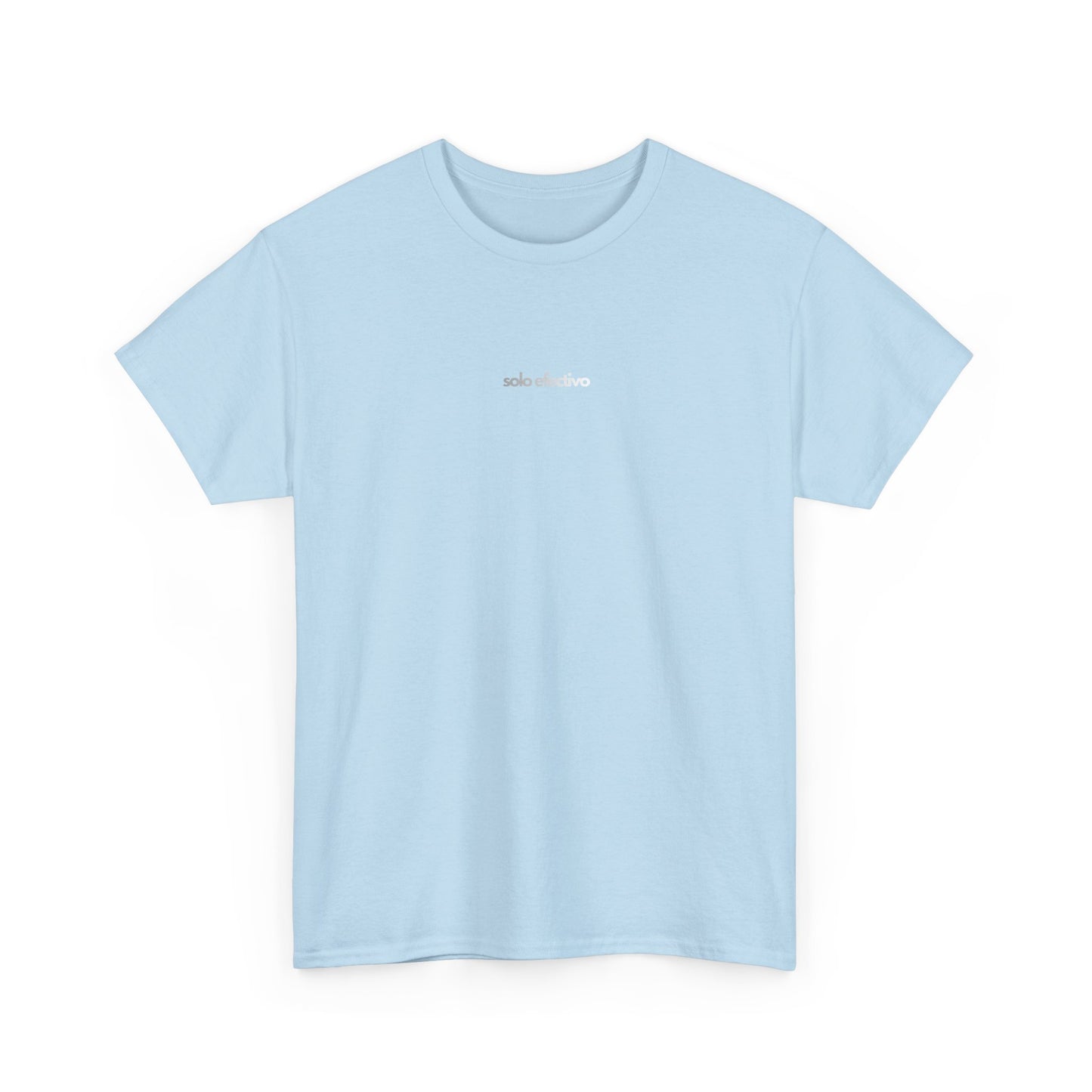 Solo Efectivo Graphic Tee — Minimal Front Logo, Large Back Print